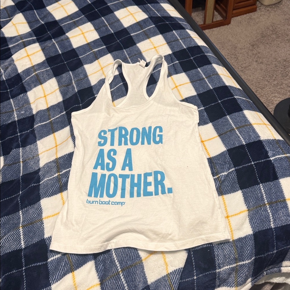 Burn Boot Camp White Tank Top - Strong As A Mother
